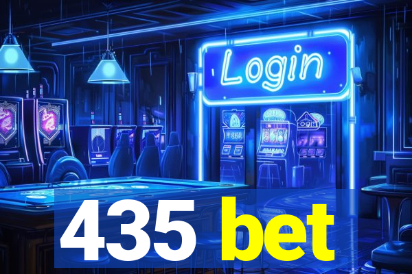 435 bet